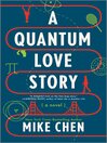 Cover image for A Quantum Love Story